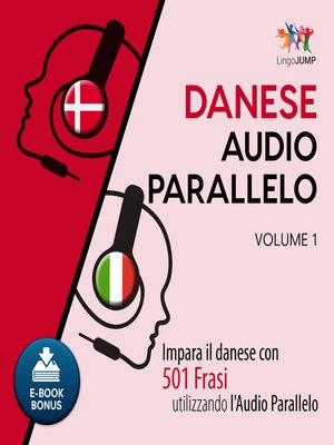 cover image of Impara il danese con 501 Frasi utilizzando l'Audio Parallelo - Volume 1
